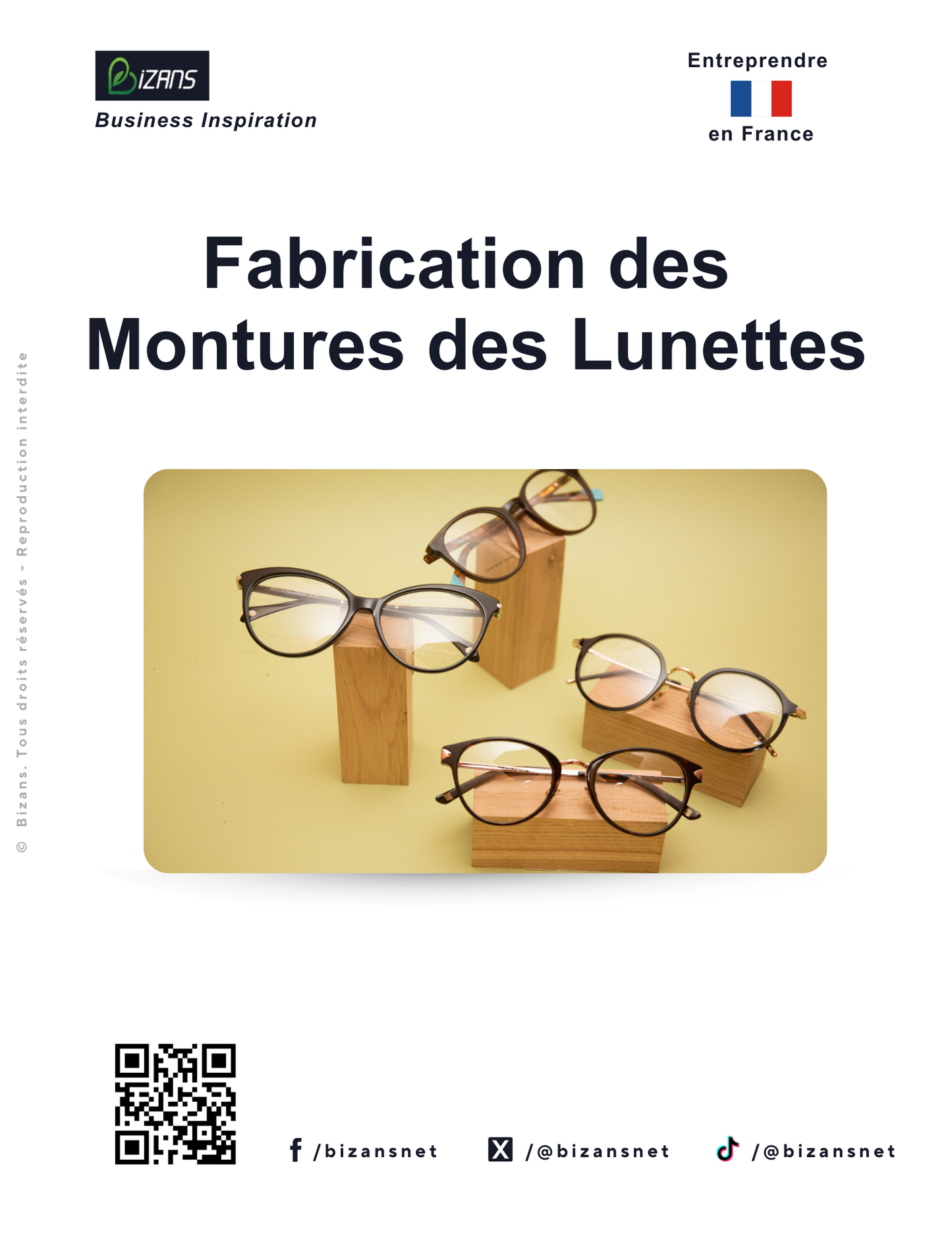 Fabrication des Montures des Lunettes